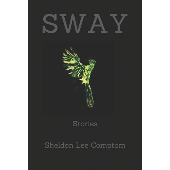 Sway : Stories (Paperback)