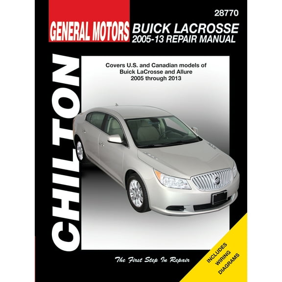 Buick from (2005-13) including all models of LaCrosse Chilton Repair Manual (USA) ^