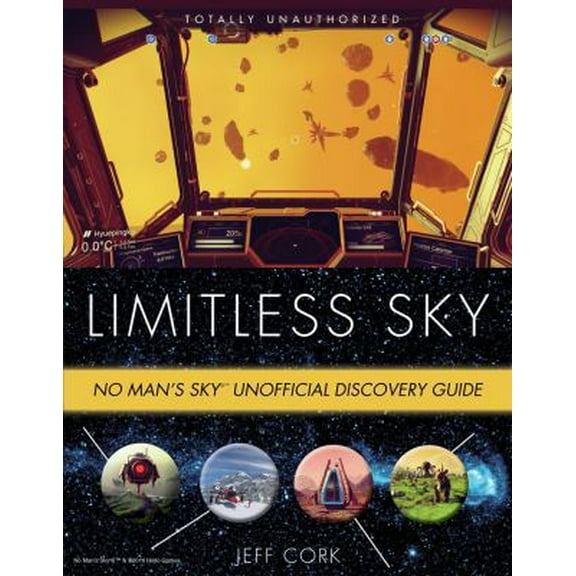 Pre-Owned Limitless Sky: No Man's Sky Unofficial Discovery Guide, (Paperback)