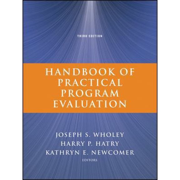 Pre-Owned Handbook of Practical Program Evaluation (Hardcover) 047052247X 9780470522479