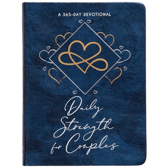 Daily Strength for Couples: A 365-Day Devotional, (Hardcover)