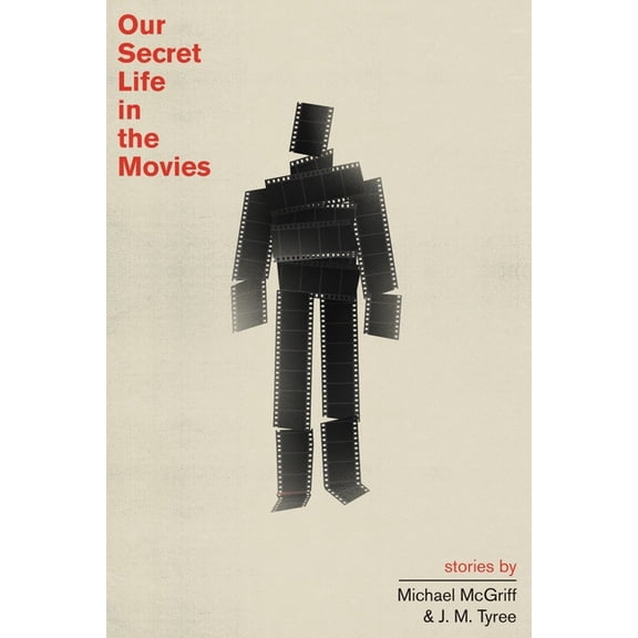 Our Secret Life in the Movies, (Paperback)