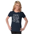 thumbnail image 5 of Funny Thou Shall Not Try Me Joke Womens Slim Fit Graphic Tee Brisco Brands X, 5 of 6