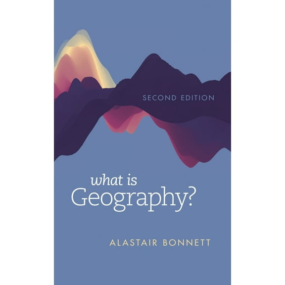 What Is Geography?, (Hardcover)