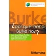 thumbnail image 1 of ¿Por qué leer a Burke hoy?, de Catherine Andrews, Juan Espíndola Mata y José Juan López Portillo, 1 of 2
