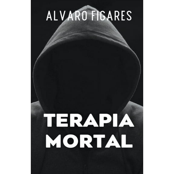 Terapia Mortal, (Paperback)