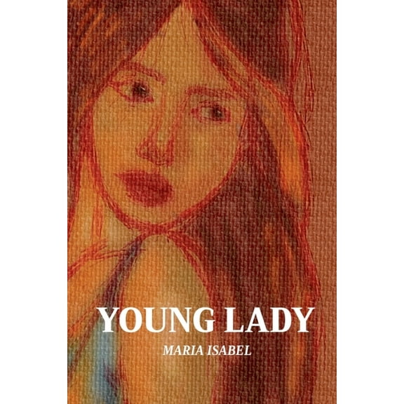Young Lady, (Paperback)