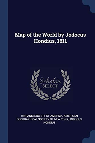 Map Of The World By Jodocus Hondius, 1611 - Walmart.com