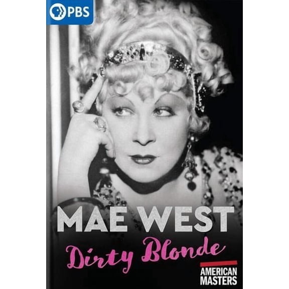 American Masters: Mae West: Dirty Blonde
