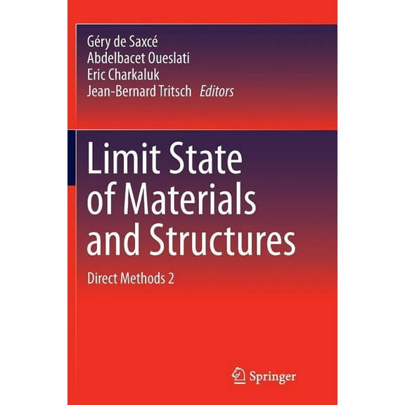 Limit State of Materials and Structures: Direct Methods 2, (Paperback)