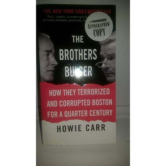 Pre-Owned The Brothers Bulger: How They Terrorized and Corrupted Boston for a Quarter Century (Mass Market Paperback) 0446618888 9780446618885