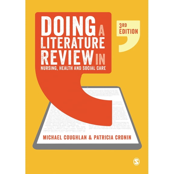 Doing a Literature Review in Nursing, Health and Social Care, (Paperback)