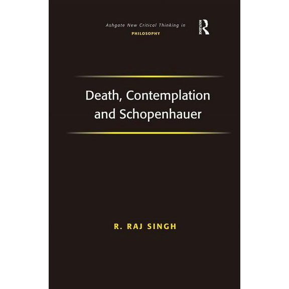 Death, Contemplation and Schopenhauer, (Hardcover)