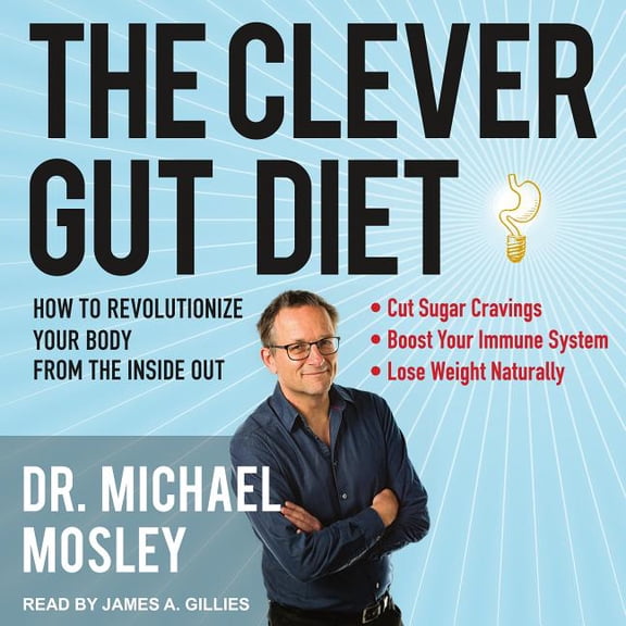 The Clever Gut Diet (Audiobook)