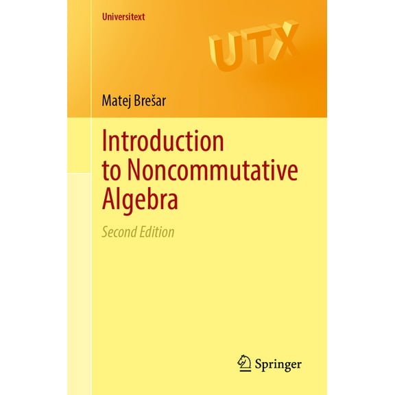 Universitext Introduction to Noncommutative Algebra, (Paperback)