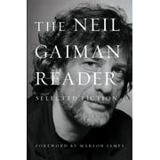 The Neil Gaiman Reader: Selected Fiction, (Paperback)