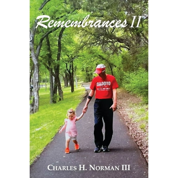 Remembrances II, (Paperback)