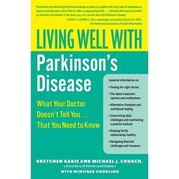 Pre-Owned Living Well with Parkinson's Disease: What Your Doctor Doesn't Tell You... That You Need to Know (Paperback) 0061173223 9780061173226