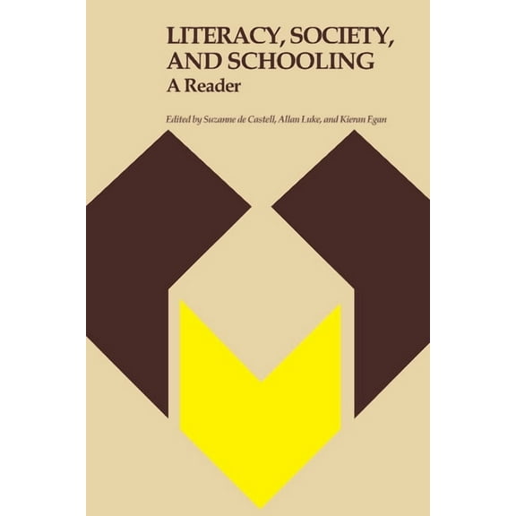 Literacy, Society, and Schooling: A Reader, (Paperback)