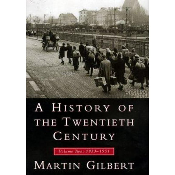 Pre-Owned A History of the Twentieth Century, Volume II: 1933-1951 (Hardcover) 0688100651 9780688100650