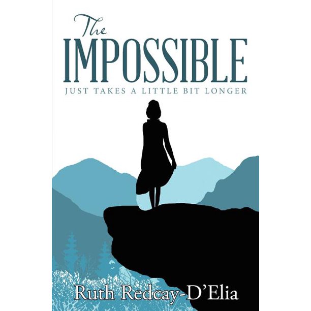The Impossible Just Takes A Little Bit Longer Paperback Walmart Com Walmart Com The Impossible Just Takes A Little Bit Longer Paperback Walmart Com Walmart Com