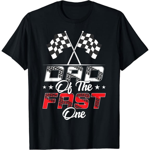 Dad Of The Fast One First Birthday Racing Car Family T-Shirt