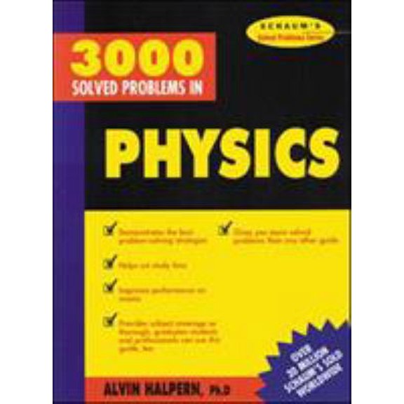 Pre-Owned 3,000 Solved Problems in Physics (Schaum's Solved Problems) (Paperback) 0070257345 9780070257344