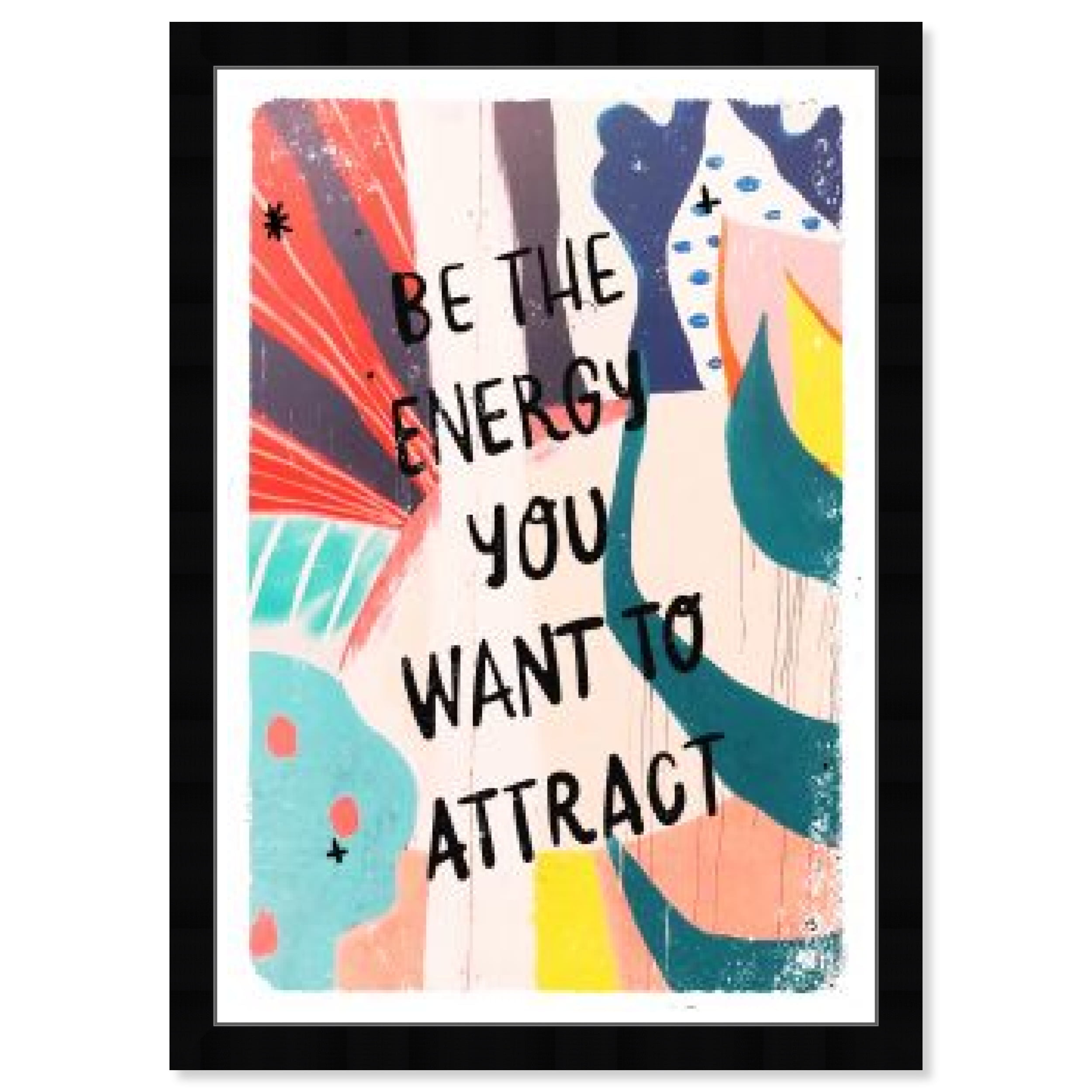 Wynwood Studio Prints Energy You Want Typography and Quotes