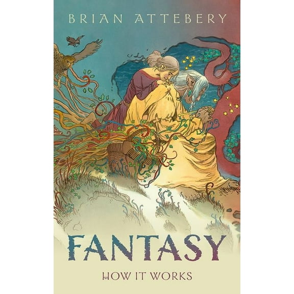 Fantasy: How It Works, (Hardcover)