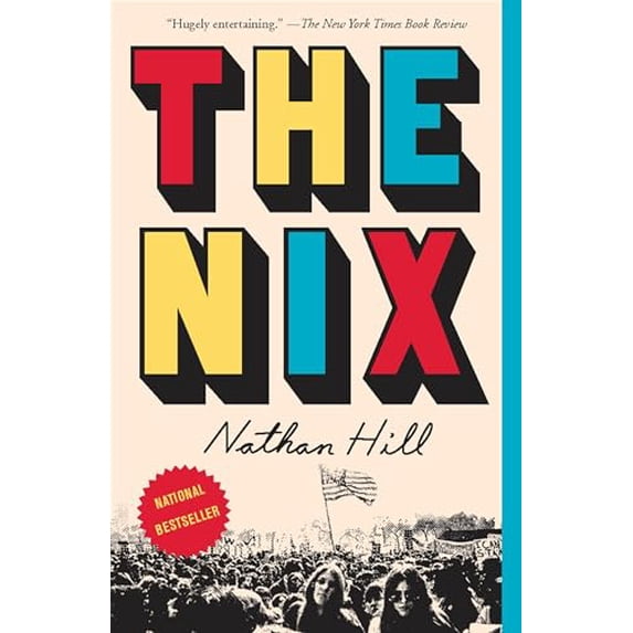 Pre-Owned The Nix (Paperback) 1101970340 9781101970348
