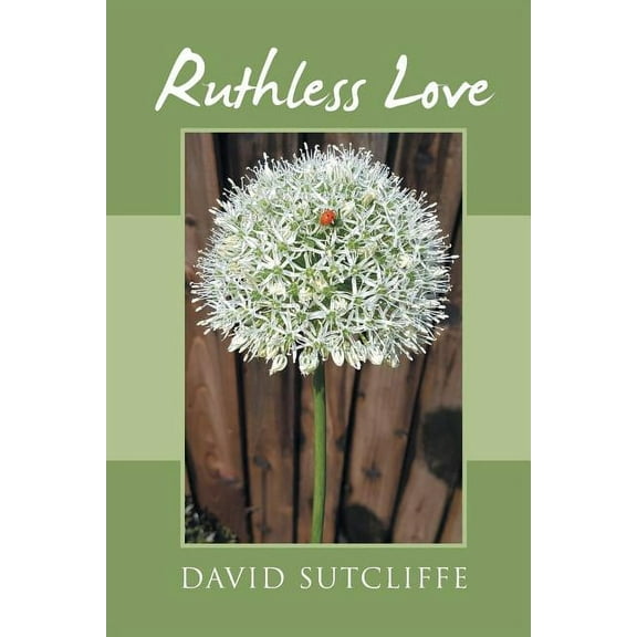 Ruthless Love (Paperback)