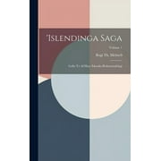 'islendinga Saga : Gefin 'ut Af Hinu 'islenska B'okmentafelagi; Volume 1 (Hardcover)