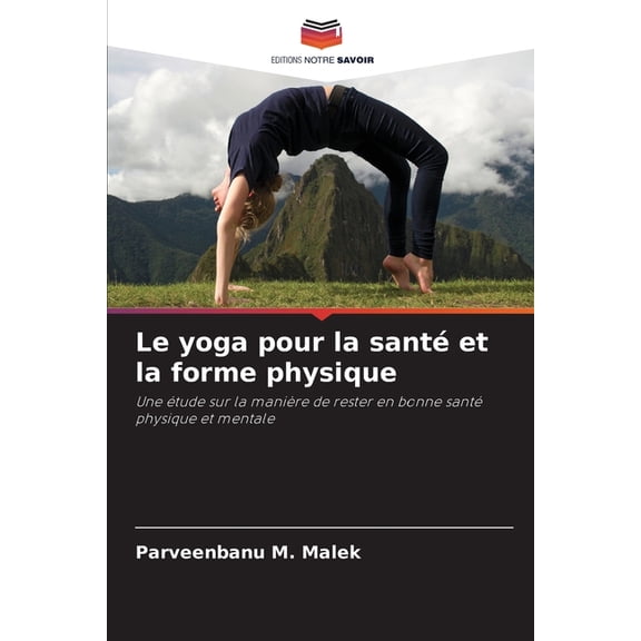 Le yoga pour la santé et la forme physique, (Paperback)
