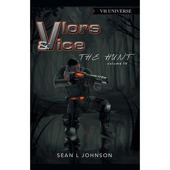 Vlors & Vice : The Hunt