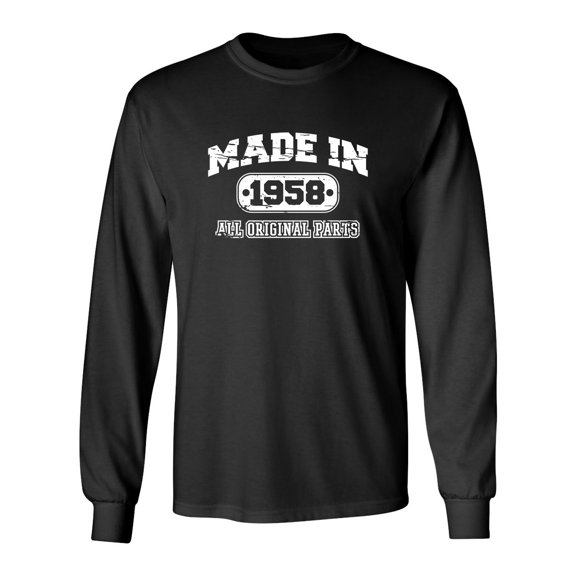 Made in 1958 All Original Parts Sarcastic Novelty Gift Idea Adult Humor Funny Men's Long Sleeve Shirts