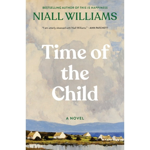 Time of the Child: Winner of the Kerry Group Irish Novel of the Year Award, (Hardcover)