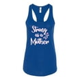 thumbnail image 2 of Wild Bobby, Strong as a Mother Mother's Day Ladies Racerback Tank Top, Royal, Medium, 2 of 6