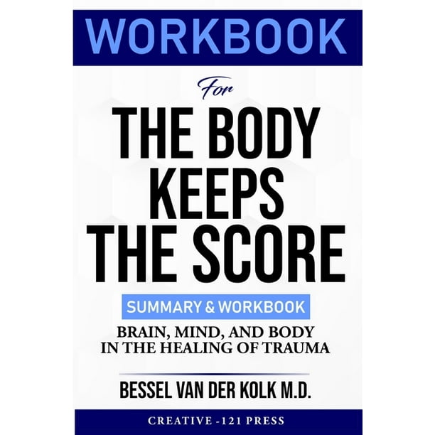Workbook for the Body Keeps the Score (Paperback)