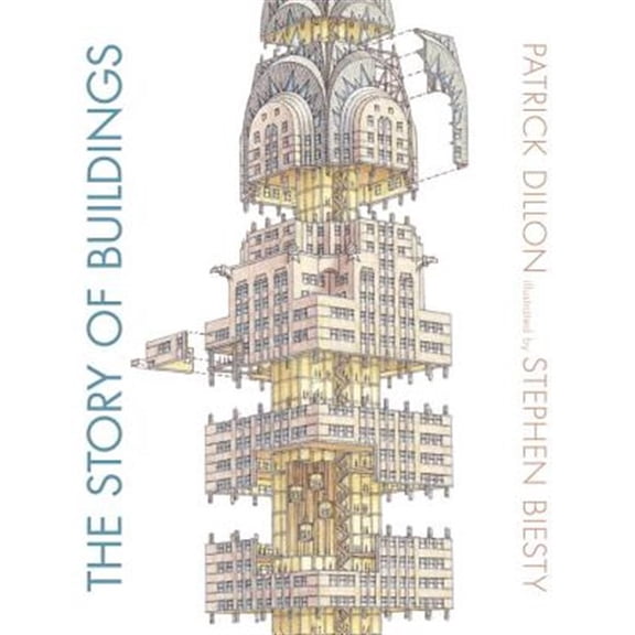 Pre-Owned The Story of Buildings: From the Pyramids to the Sydney Opera House and Beyond Paperback