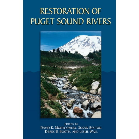 Restoration of Puget Sound Rivers, (Paperback)