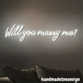 thumbnail image 2 of Handmadetneonsign Will You Marry Me Neon Sign, Quote Wall Art Decor, Wedding Party Wall Decor 65686, 2 of 5