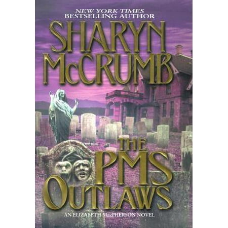 The PMS Outlaws - eBook