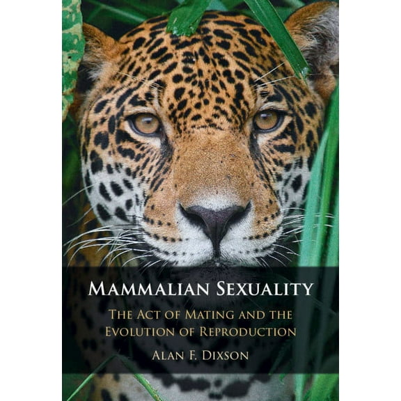 Mammalian Sexuality, (Hardcover)