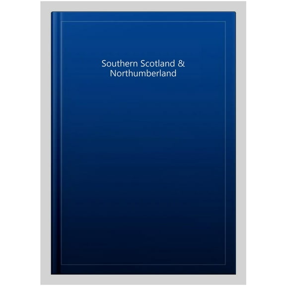 Southern Scotland & Northumberland