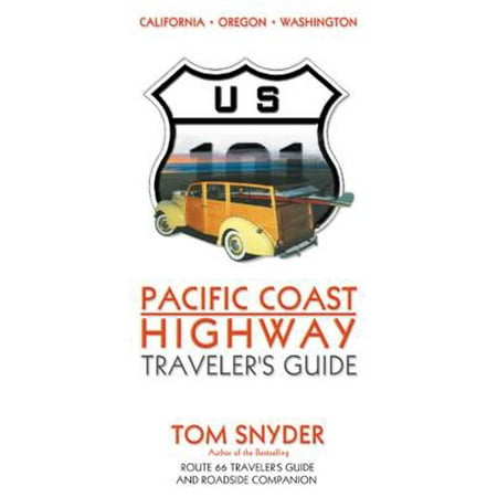 Pacific Coast Highway: Traveler's Guide - eBook