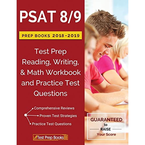 Pre-Owned PSAT 8/9 Prep Books 2018 & 2019: Test Prep Reading, Writing, & Math Workbook and Practice Test Questions (Paperback) 1628455152 9781628455151