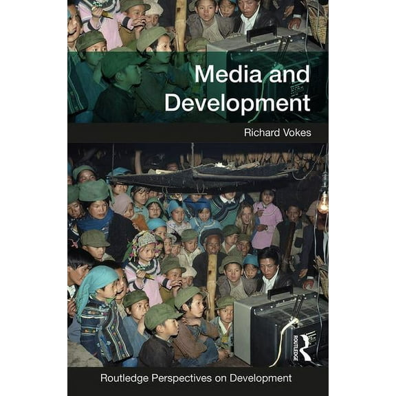 Routledge Perspectives on Development Media and Development, (Paperback)