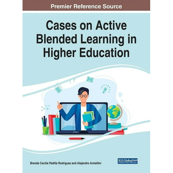 Cases on Active Blended Learning in Higher Education, (Hardcover)