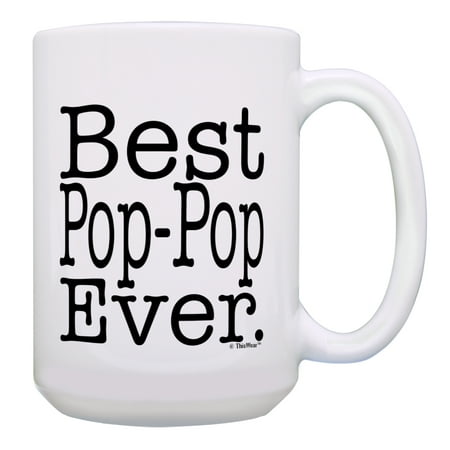 

ThisWear Pop-Pop Gifts for Men Best Pop-Pop Ever Pop-Pop Gag Gift Funny Pop-Pop Gift 15oz Coffee Mug