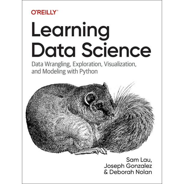 Learning Data Science : Data Wrangling, Exploration, Visualization, and  Modeling with Python (Paperback) 